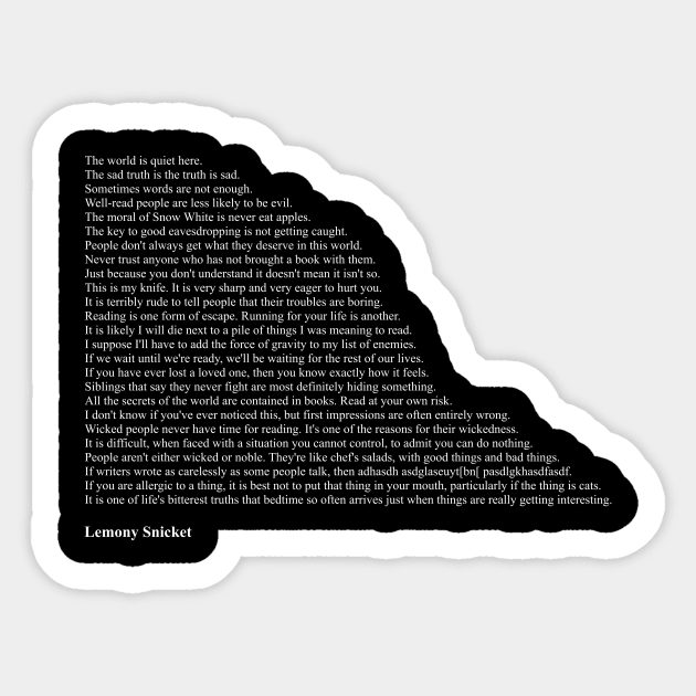 Lemony Snicket Quotes Sticker by qqqueiru